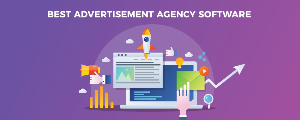 Best Advertising Agency Software for Medium to Large Scaled Businesses