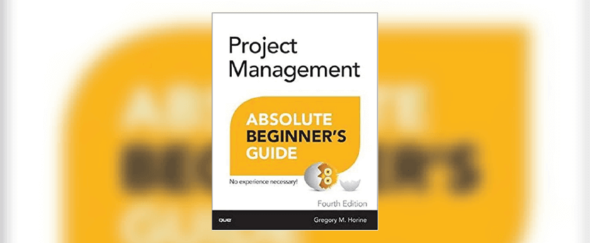 Project-Management-Absolute-Beginners-Guide-01-1